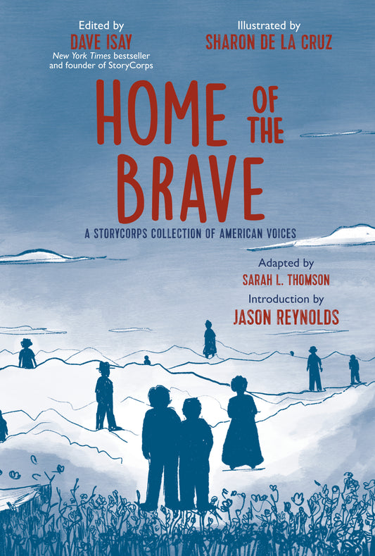 Home of the Brave: A Storycorps Collection of American Voices — Cover