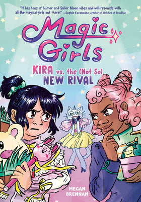 Kira Vs. the (Not So) New Rival: (A Graphic Novel)