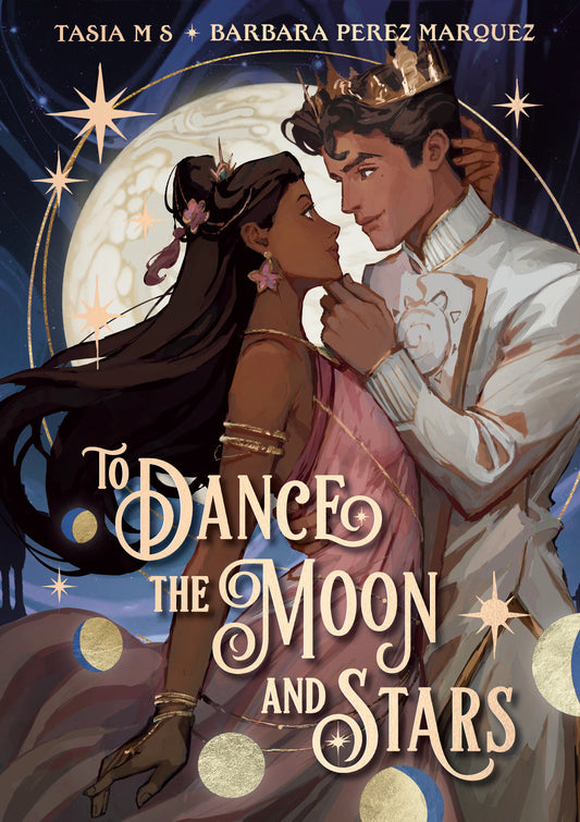To Dance The Moon And Stars (a Graphic Novel) - Cover