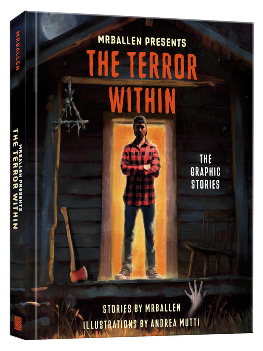 Mrballen Presents: The Terror Within: The Graphic Stories — Cover