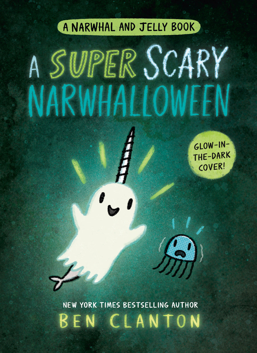 A Super Scary Narwhalloween (A Narwhal and Jelly Book #8) - Cover