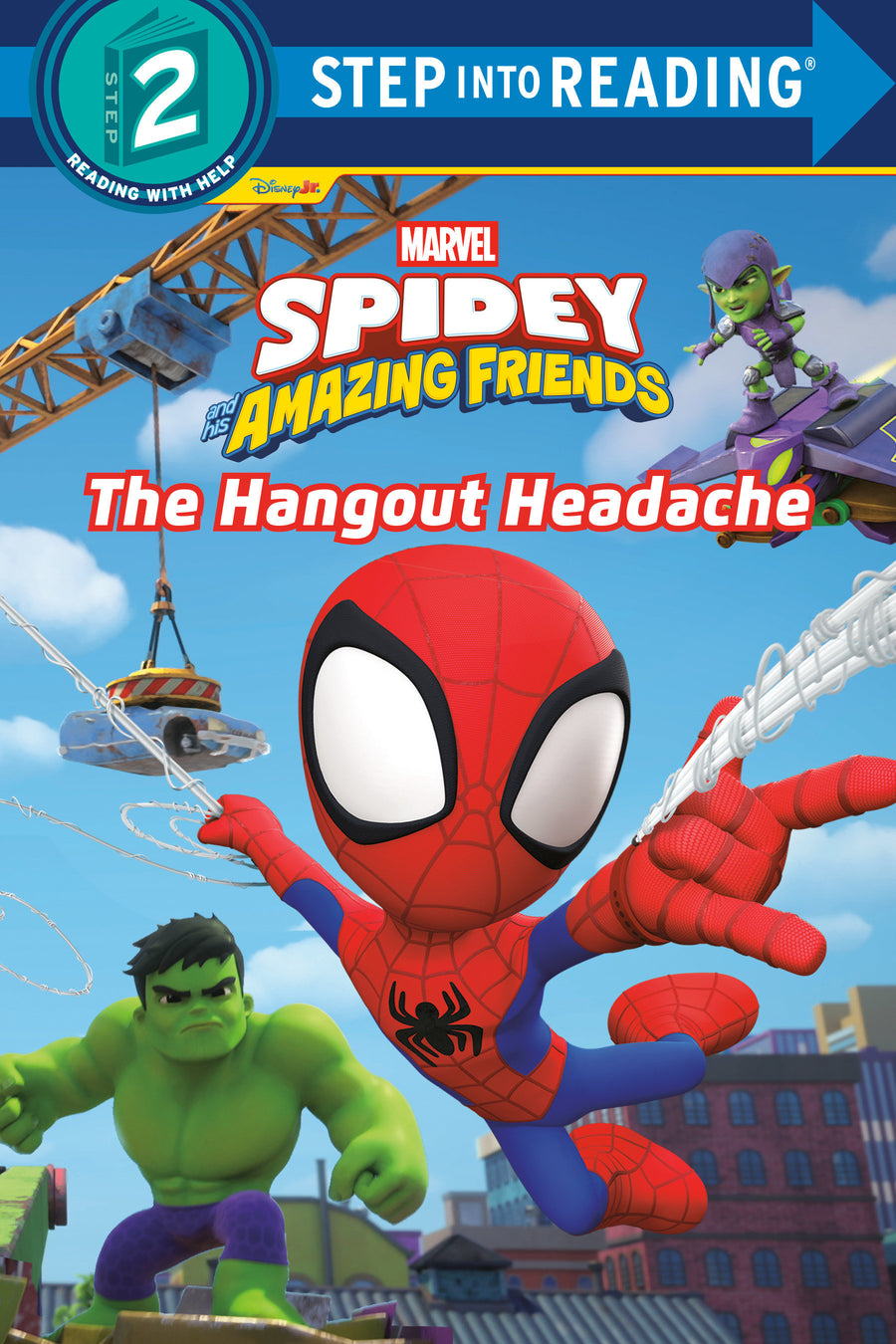 Spidey and His Amazing Friends: The Hangout Headache (Marvel) - Cover