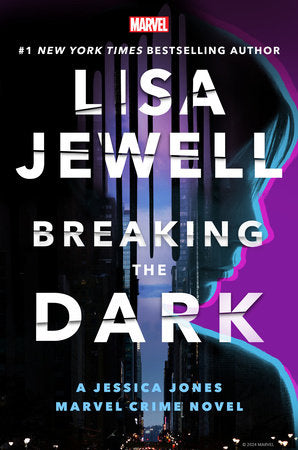 Breaking the Dark: A Jessica Jones Marvel Crime Novel - Cover