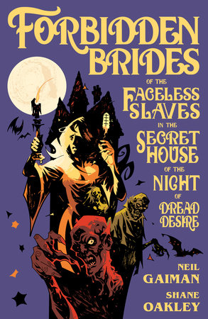 Forbidden Brides of the Faceless Slaves in the Secret House of the Night of Dread Desire - Cover