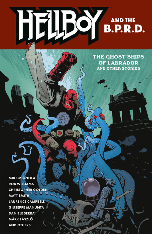 Hellboy and the B.p.r.d.: The Ghost Ships of Labrador and Other Stories - Cover