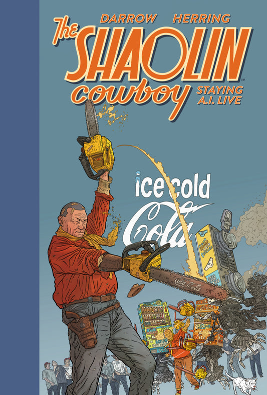 Shaolin Cowboy: Staying A.i.live — Cover
