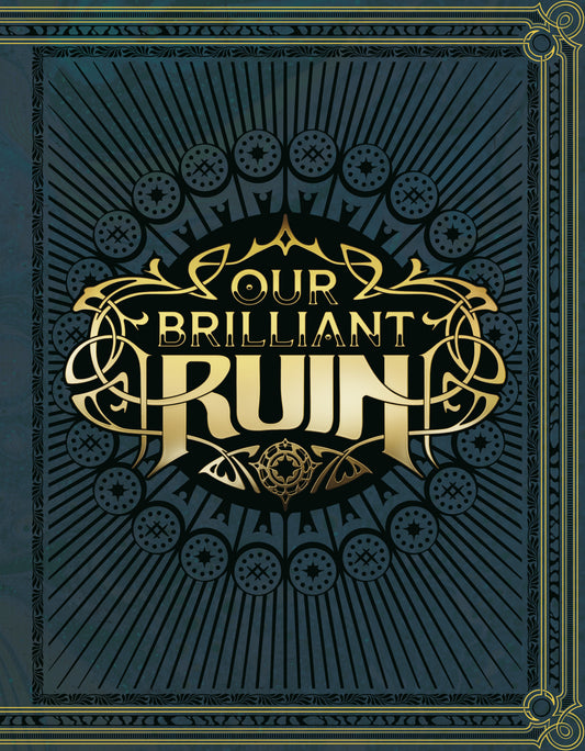 Our Brilliant Ruin Ttrpg Rulebook - Cover