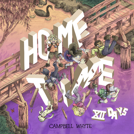 Home Time: Twelve Days: (Collecting Home Time: Under the River and Home Time Ii: Beyond the Weaving) - Cover