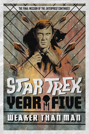 Star Trek: Year Five – Weaker Than Man - Cover