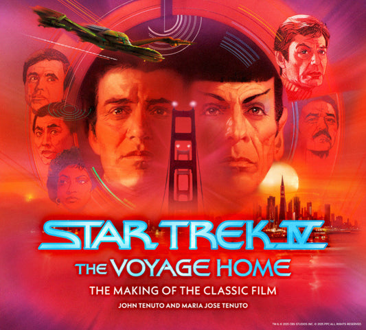 Star Trek Iv: The Voyage Home the Making of the Classic Film - Cover