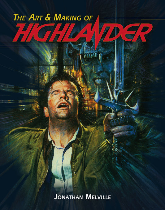The Art & Making of Highlander - Cover
