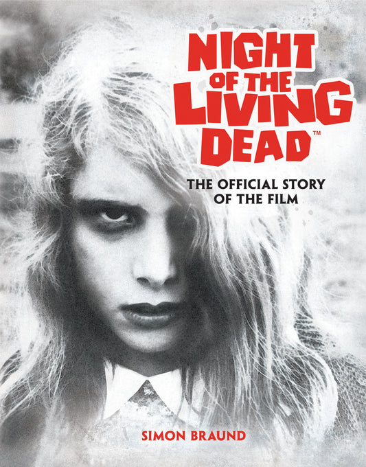 Night of the Living Dead: The Official Story of the Film - Cover