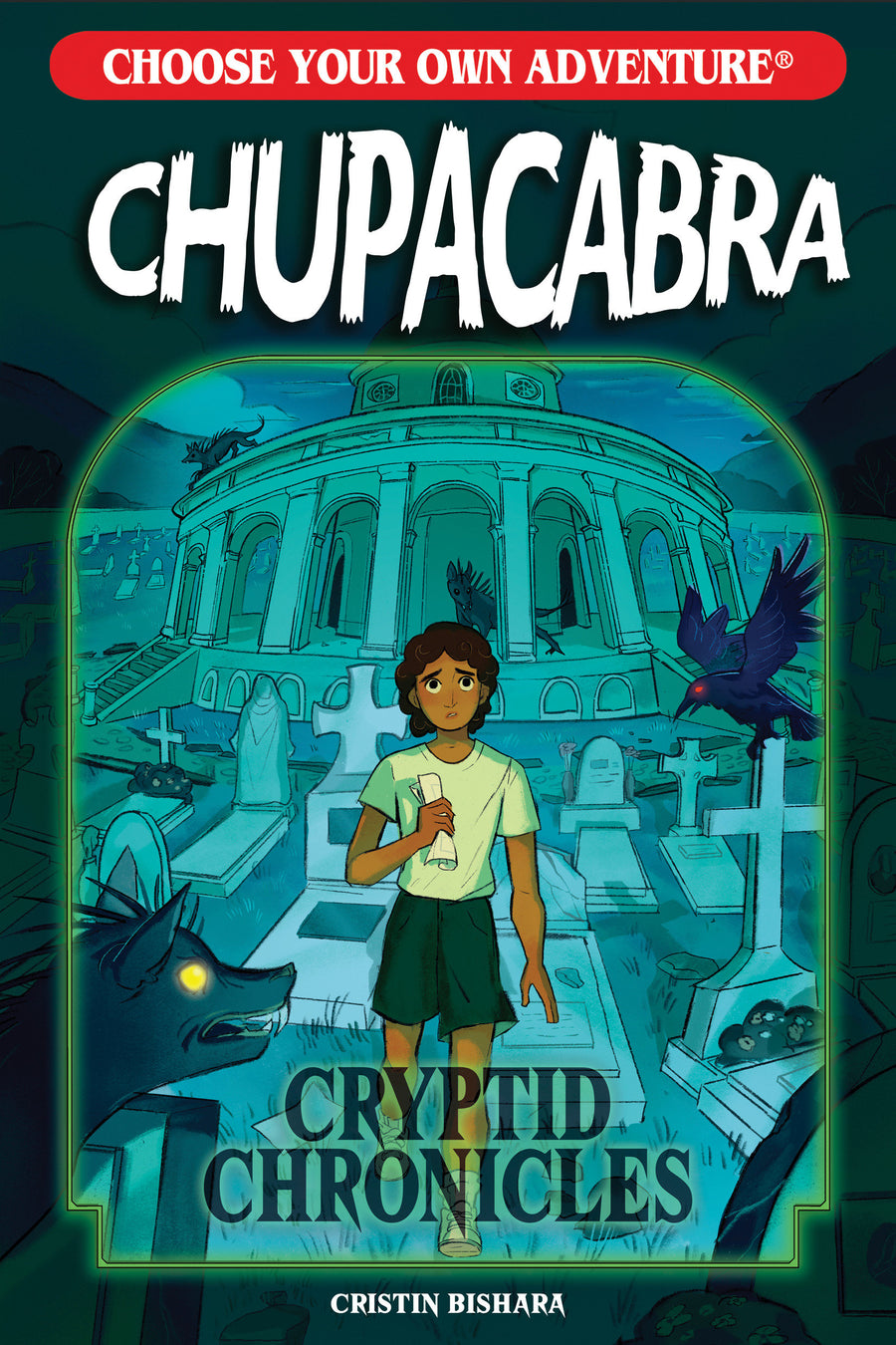 Choose Your Own Adventure Cryptid Chronicles: Chupacabra - Cover