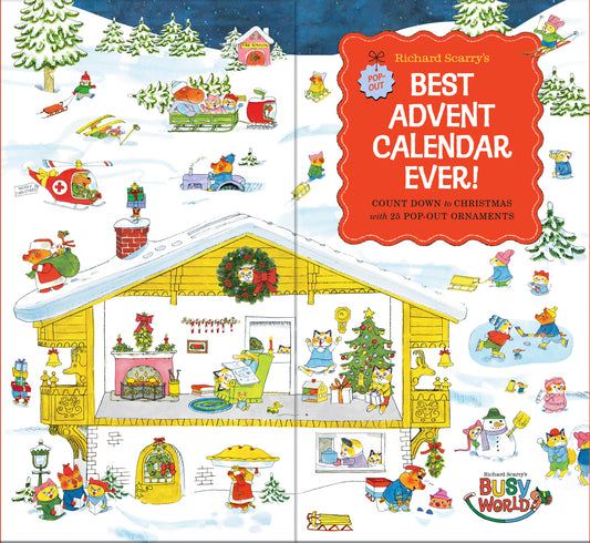 Richard Scarry's Best Advent Calendar Ever!: Count Down To Christmas with 25 Pop-Out Ornaments; Activity Book and Keepsake - Cover