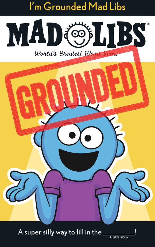 I'm Grounded Mad Libs: World's Greatest Word Game — Cover