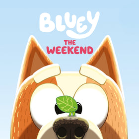 Bluey: the Weekend