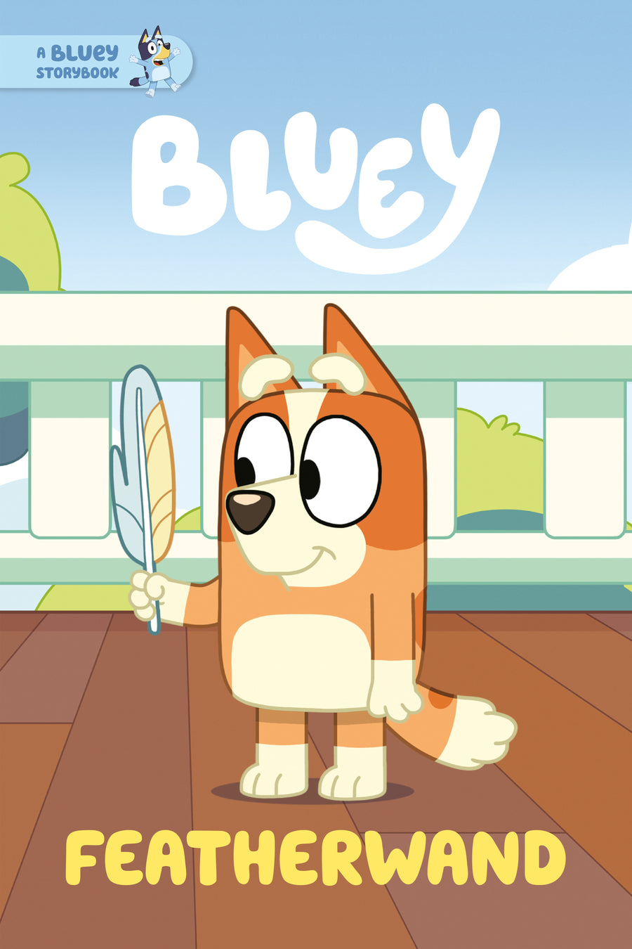 Featherwand: a Bluey Storybook — Cover
