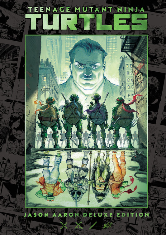 Teenage Mutant Ninja Turtles by Jason Aaron Deluxe Edition — Cover