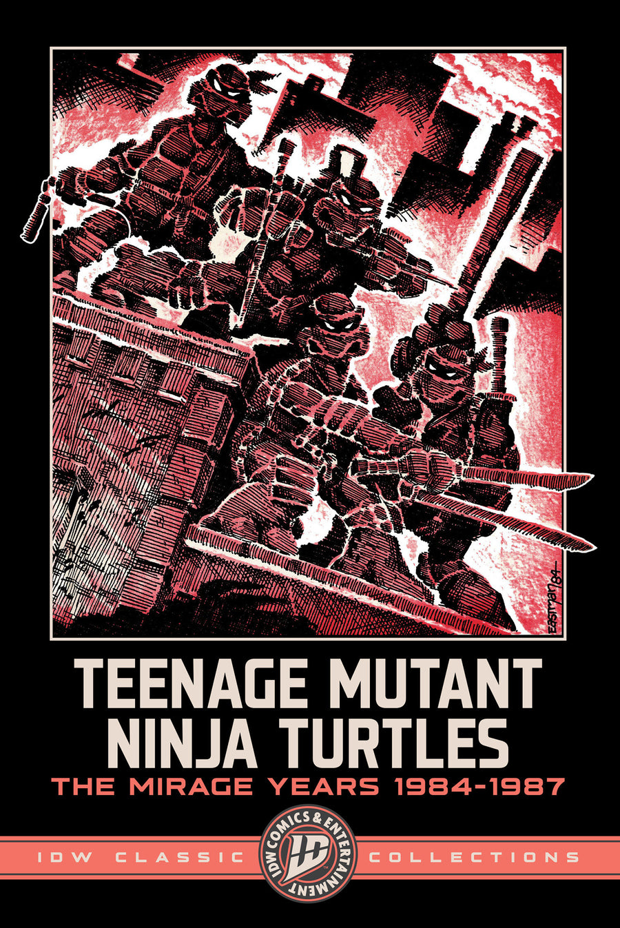 Teenage Mutant Ninja Turtles: The Mirage Years 1984-1987 - Idw Classic Collections — Cover