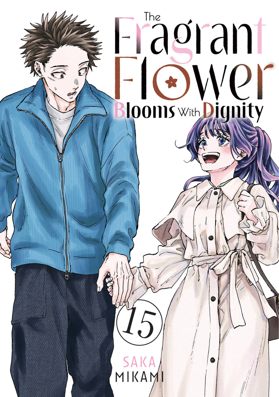 The Fragrant Flower Blooms with Dignity 15 — Cover