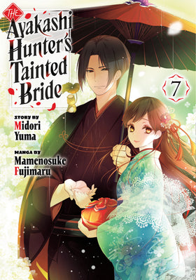 The Ayakashi Hunter's Tainted Bride Vol. 7