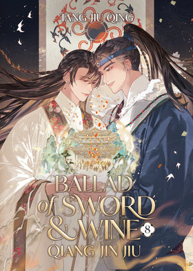 Ballad Of Sword And Wine: Qiang Jin Jiu (novel) Vol. 8