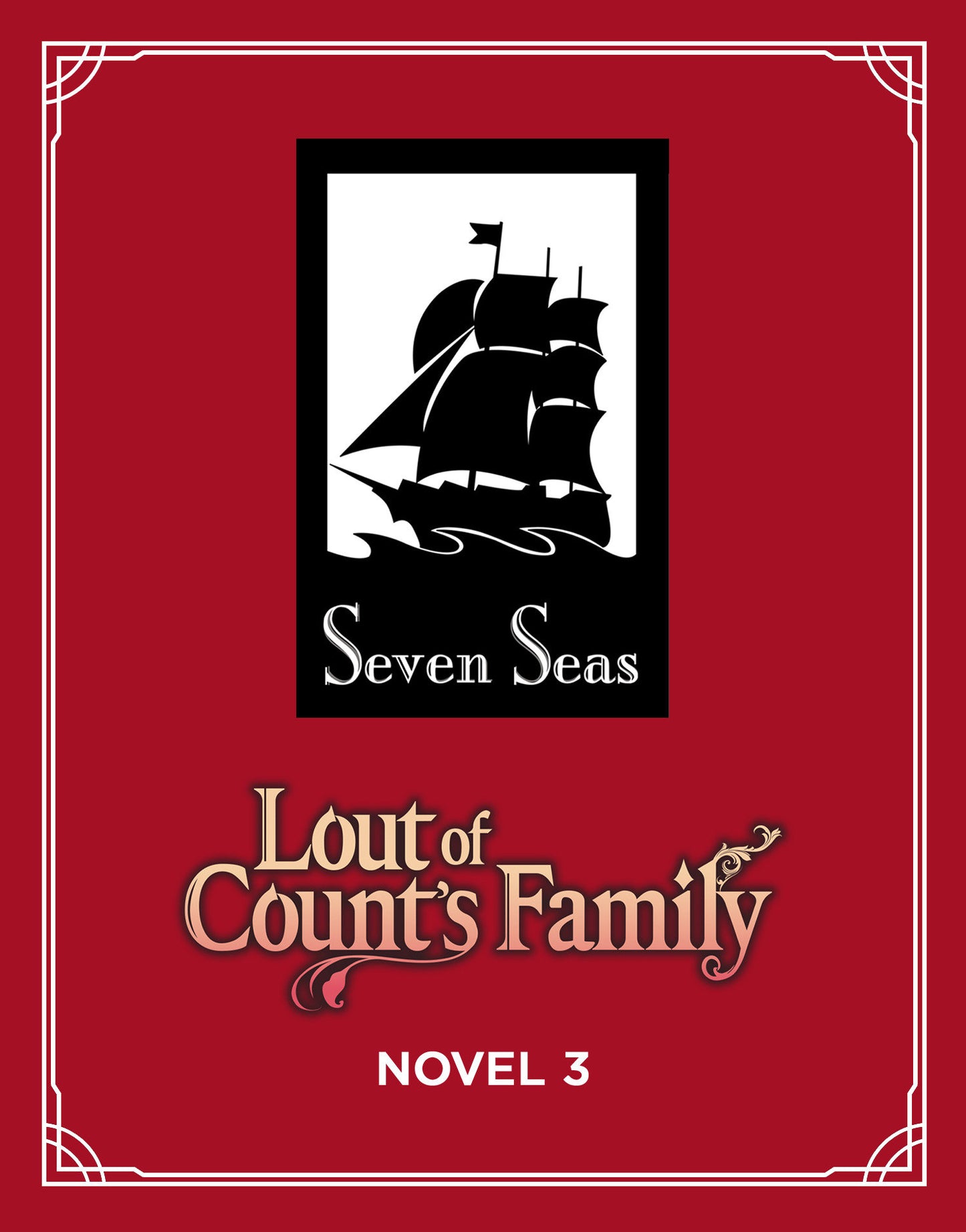 Lout of Count's Family (Novel) Vol. 3