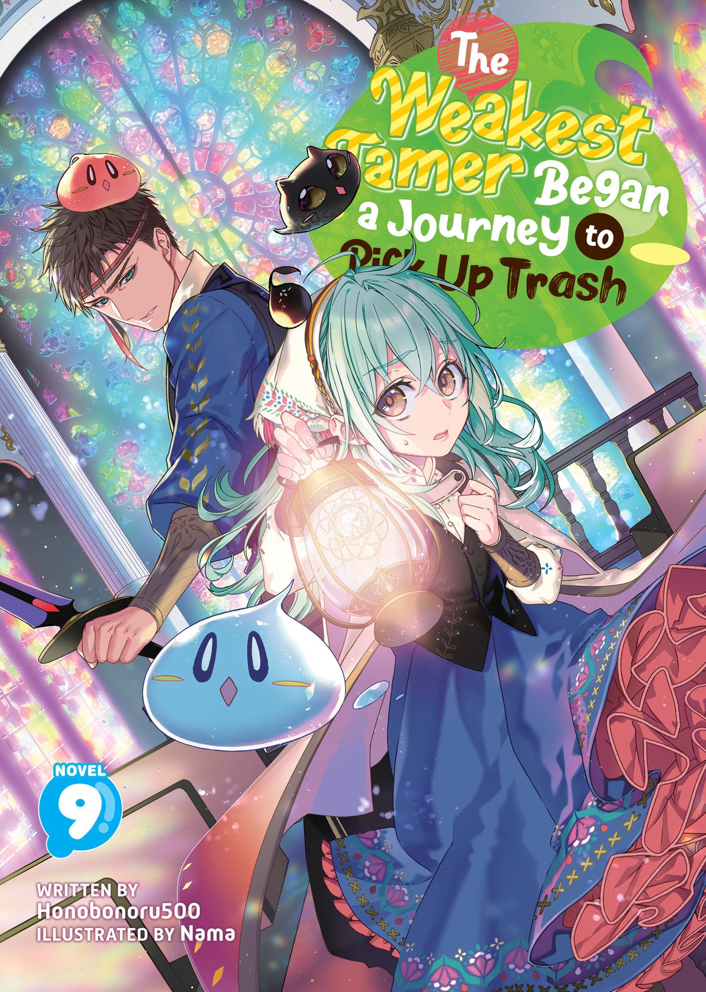 The Weakest Tamer Began a Journey to Pick Up Trash (Light Novel) Vol. 9