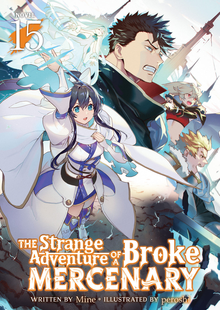 The Strange Adventure of a Broke Mercenary (Light Novel) Vol. 15 - Cover