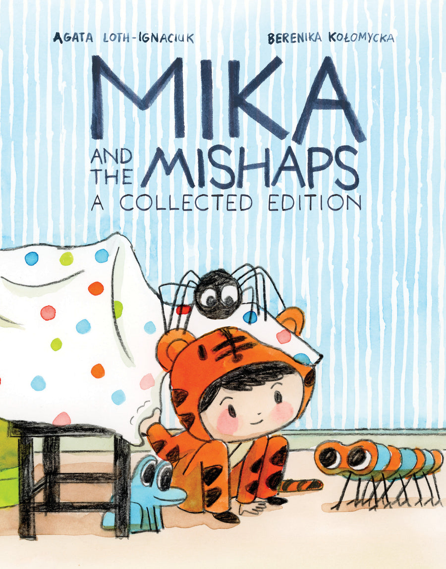 Mika and the Mishaps: A Collected Edition — Cover