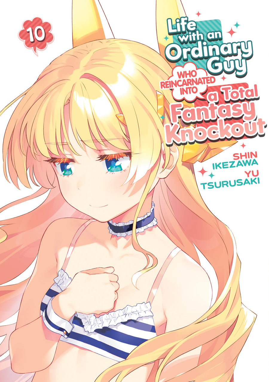 Life with an Ordinary Guy Who Reincarnated into a Total Fantasy Knockout Vol. 10 - Cover