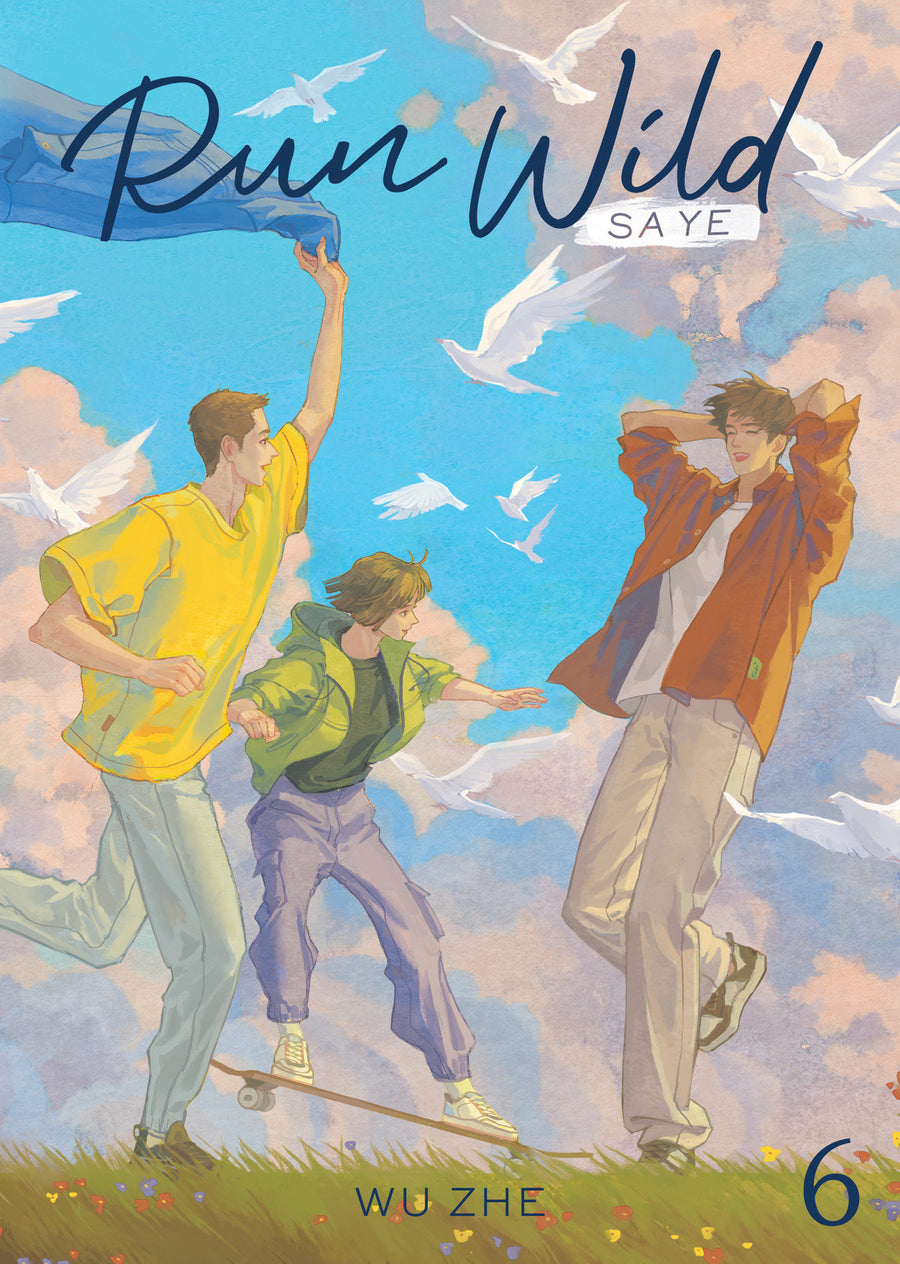 Run Wild: Sa Ye (Novel) Vol. 6 — Cover