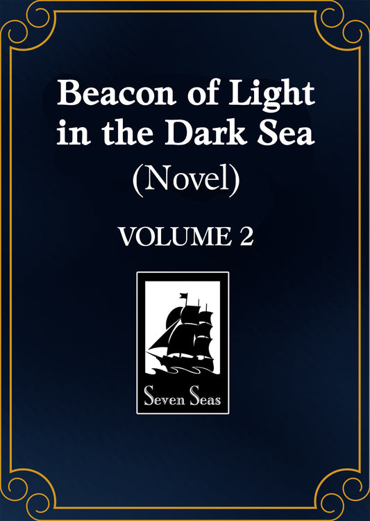 Beacon of Light in the Dark Sea (Novel) Vol. 2 - Cover