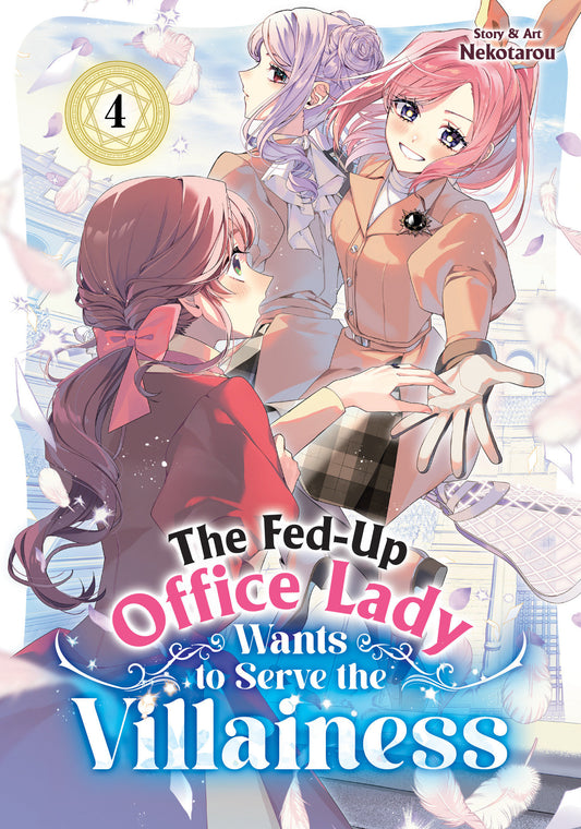 The Fed-Up Office Lady Wants to Serve the Villainess Vol. 4 - Cover
