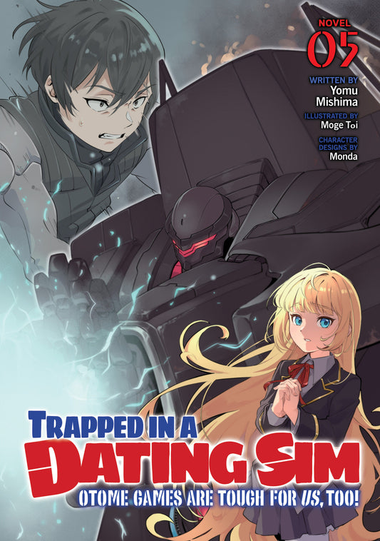 Trapped In A Dating Sim: Otome Games Are Tough For Us, Too! (light Novel) Vol. 5 - Cover