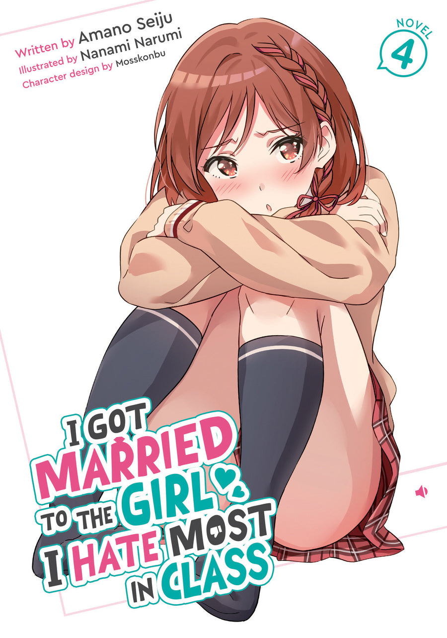 I Got Married To the Girl I Hate Most in Class (Light Novel) Vol. 4 — Cover