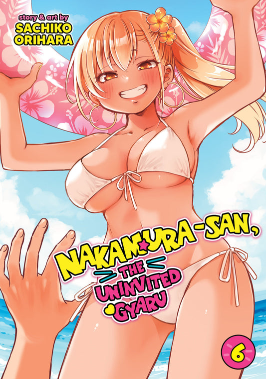 Nakamura-San, the Uninvited Gyaru Vol. 6 - Cover