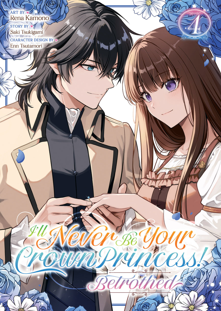 I'll Never Be Your Crown Princess! - Betrothed (Manga) Vol. 4 - Cover