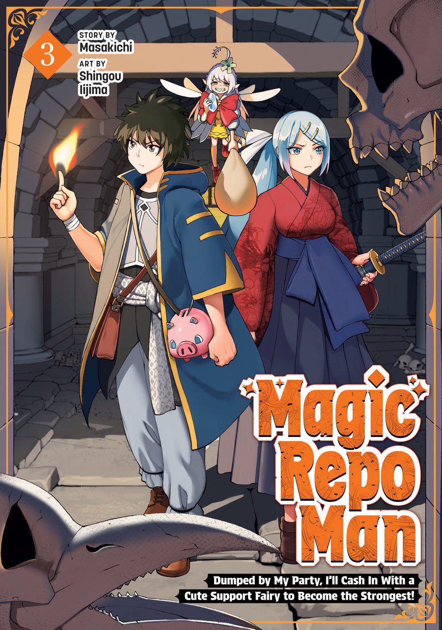 Magic Repo Man: Dumped by My Party, I'll Cash in with a Cute Support Fairy To Become the Strongest! Vol. 3 — Cover