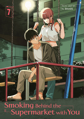 Smoking Behind the Supermarket with You Vol. 7