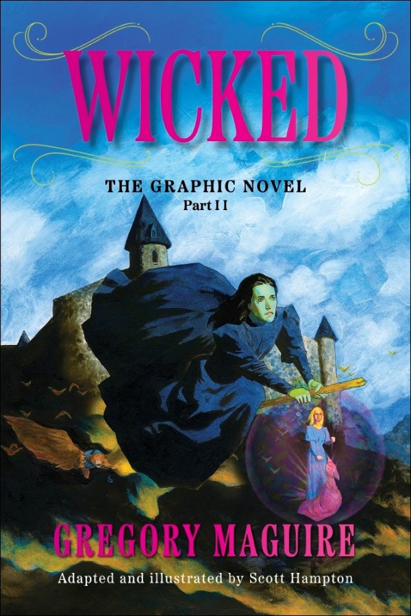 Wicked: The Graphic Novel Part II TP