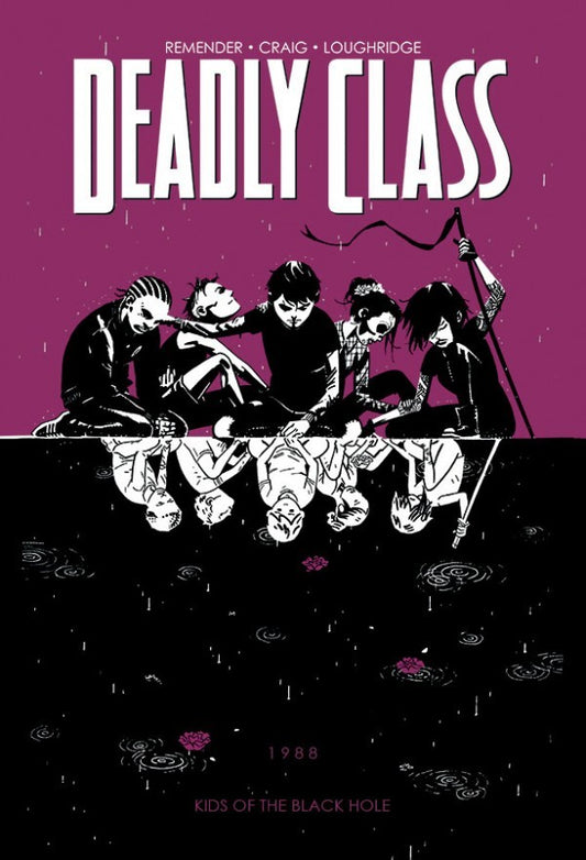 Deadly Class Vol. 2: Kids of the Black Hole TP