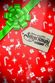 BATMAN SANTA CLAUS: SILENT KNIGHT RETURNS #1 DC HOLIDAY SURPRISE