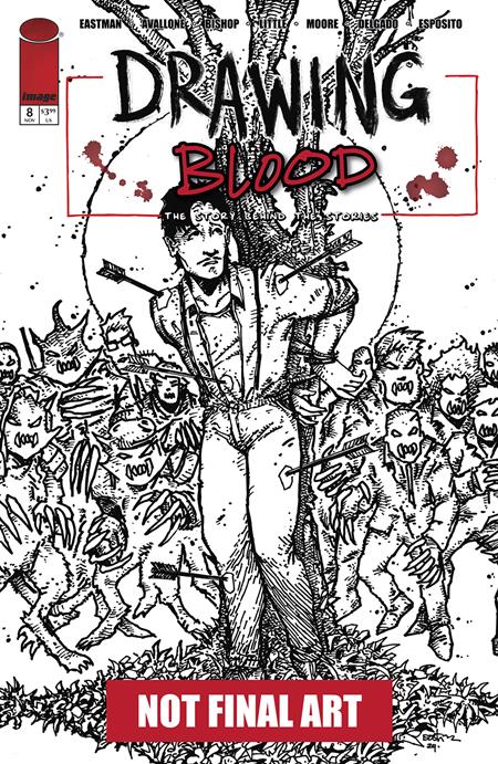 DRAWING BLOOD #8 (OF 12) CVR A KEVIN EASTMAN