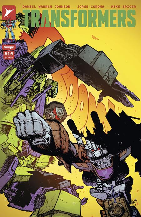 TRANSFORMERS #16 CVR A DANIEL WARREN JOHNSON & MIKE SPICER