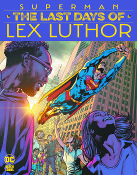 SUPERMAN: LAST DAYS OF LEX LUTHOR #2