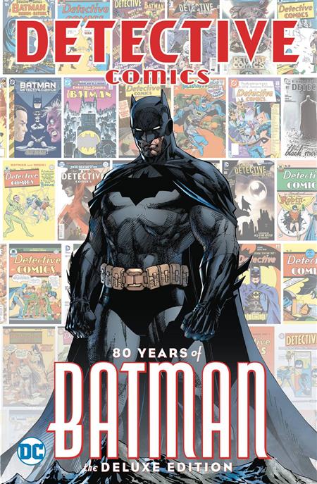 DETECTIVE COMICS: 80 YEARS OF BATMAN DELUXE EDITIO